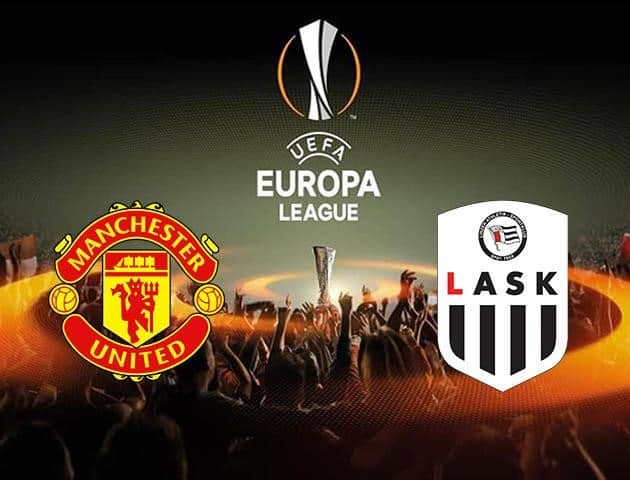 Soi kèo Win2888win288 Manchester United vs LASK, 6/08/2020 – Cúp C2 Châu Âu