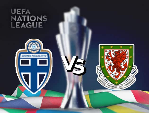 Soi kèo nhà cái Phần Lan vs Wales, 04/09/2020 - Nations League