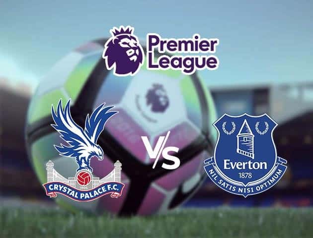 Soi kèo Win2888win288 Crystal Palace vs Everton, 26/09/2020 – Ngoại Hạng Anh