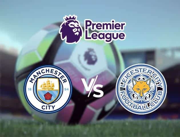 Soi kèo Win2888win288 Man City vs Leicester, 27/09/2020 – Ngoại Hạng Anh