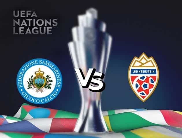 Soi kèo nhà cái San Marino vs Liechtenstein, 09/09/2020 - Nations League