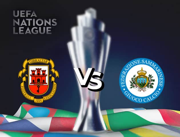 Soi kèo nhà cái Gibraltar vs San Marino, 05/09/2020 - Nations League