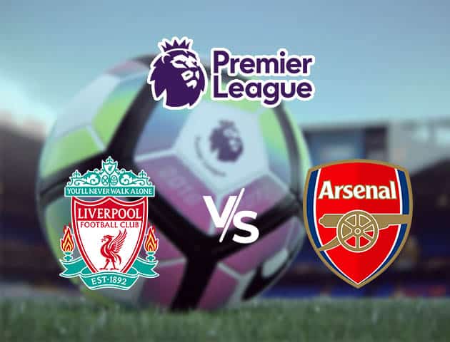 Soi kèo Win2888win288 Liverpool vs Arsenal, 29/09/2020 – Ngoại Hạng Anh