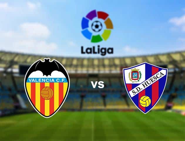 Soi kèo nhà cái Valencia vs Huesca, 27/9/2020 - VĐQG Tây Ban Nha