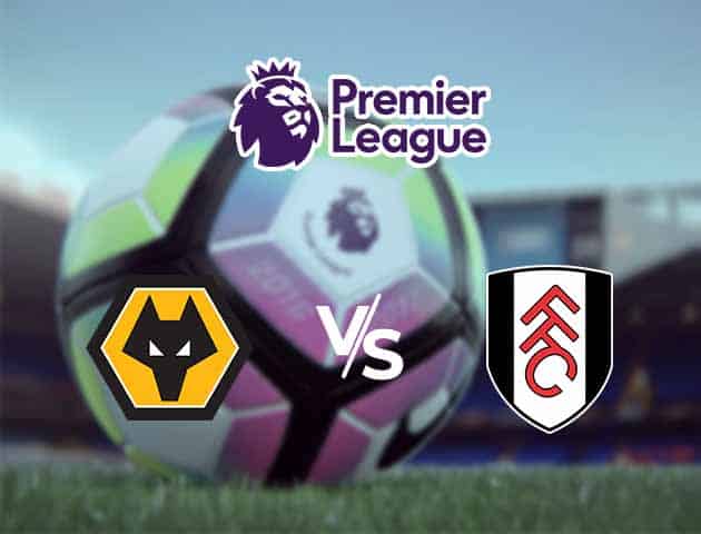 Soi kèo Win2888win288 Wolverhampton Wanderers vs Fulham, 03/10/2020 – Ngoại Hạng Anh