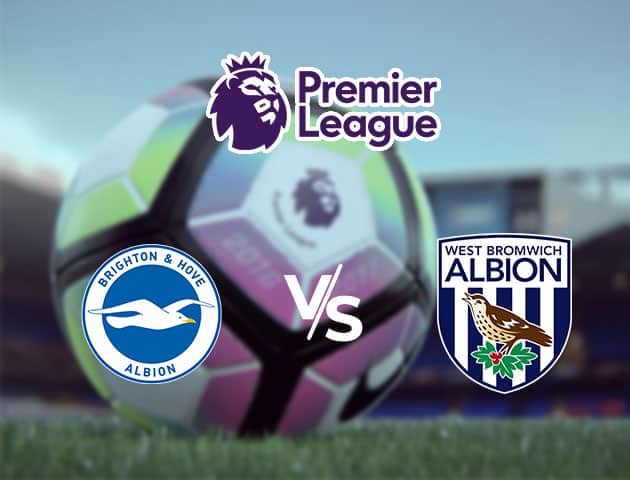 Soi kèo nhà cái Brighton & Hove Albion vs West Bromwich Albion, 24/10/2020 - Ngoại Hạng Anh