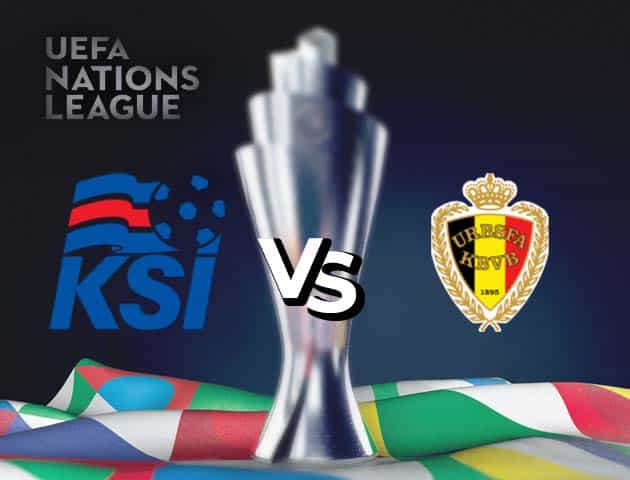 Soi kèo nhà cái Iceland vs Bỉ, 15/10/2020 - Nations League