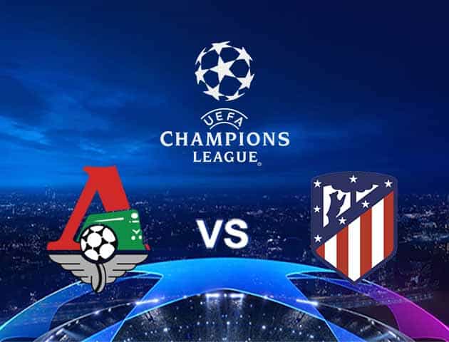 Soi kèo Win2888win288 Lokomotiv Moscow vs Atletico Madrid, 04/11/2020 – Cúp C1 Châu Âu