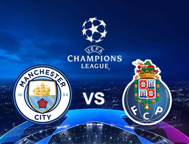 Soi kèo Win2888win288 Manchester City vs FC Porto, 22/10/2020 – Cúp C1 Châu Âu