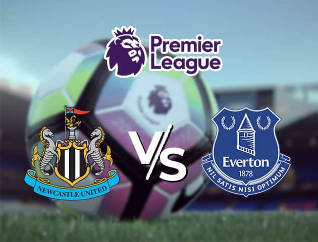 Soi kèo nhà cái Newcastle United vs Everton, 1/11/2020 - Ngoại Hạng Anh