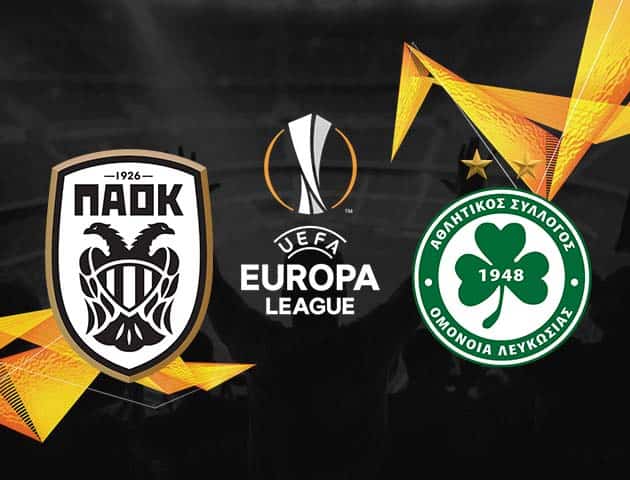 Soi kèo nhà cái PAOK vs Omonia, 22/10/2020 - Cúp C2 Châu Âu