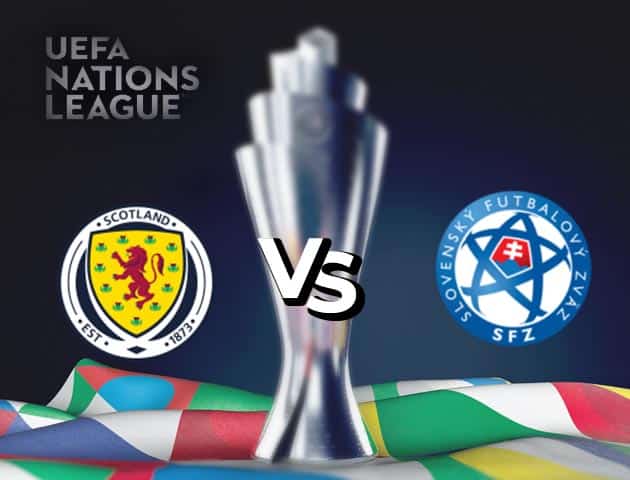 Soi kèo nhà cái Scotland vs Slovakia, 12/10/2020 - Nations League