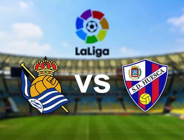 Soi kèo nhà cái Real Sociedad vs Huesca, 25/10/2020 - VĐQG Tây Ban Nha