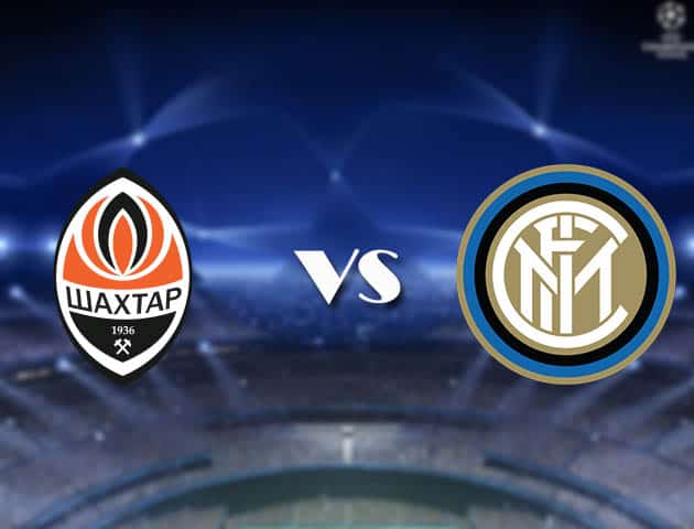 Soi kèo Win2888win288 Shakhtar Donetsk vs Inter, 28/10/2020 – Cúp C1 Châu Âu