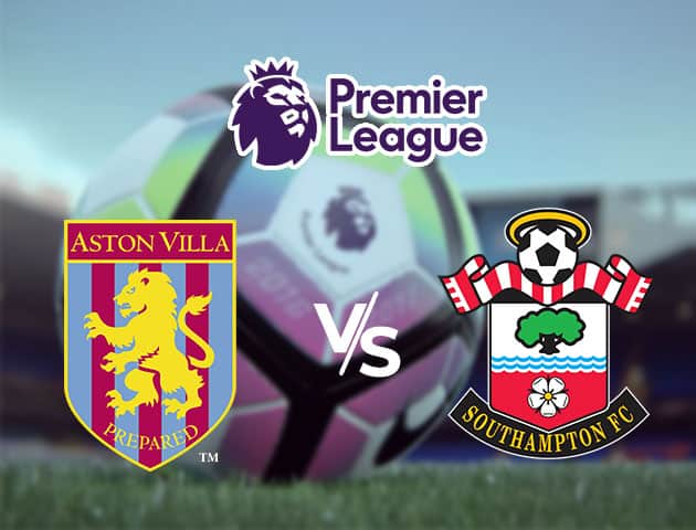 Soi kèo nhà cái Aston Villa vs Southampton, 1/11/2020 - Ngoại Hạng Anh