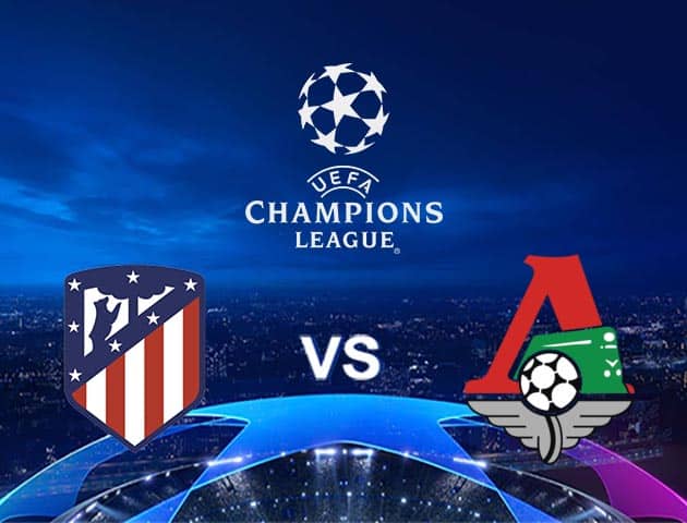 Soi kèo Win2888win288 Atletico Madrid vs Lokomotiv Moskva, 26/11/2020 – Cúp C1 Châu Âu