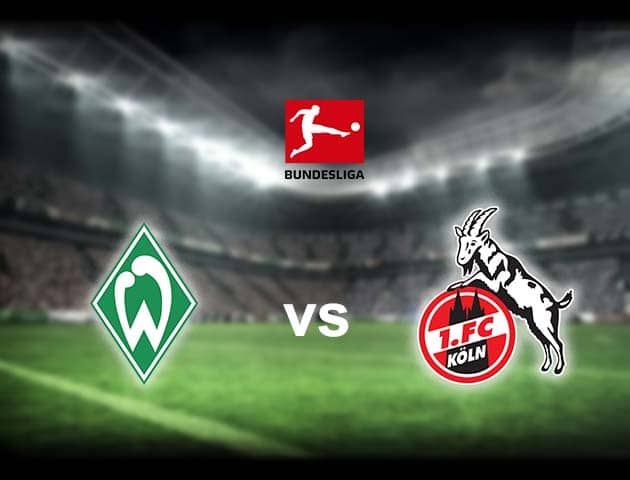 Soi kèo nhà cái Werder Bremen vs Cologne, 8/11/2020 - VĐQG Tây Ban Nha