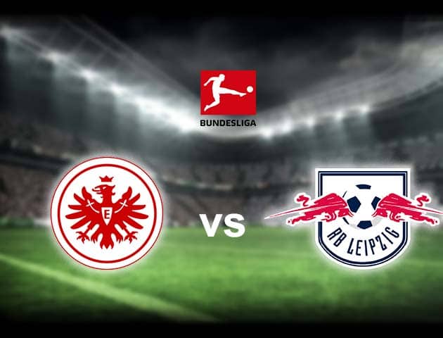 Soi kèo nhà cái Eintracht Frankfurt vs RB Leipzig, 21/11/2020 - VĐQG Đức [Bundesliga]