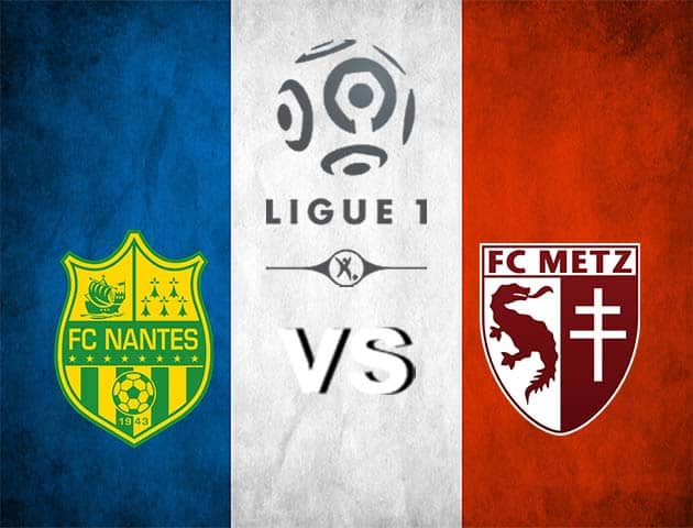 Soi kèo Win2888win288 Nantes vs Metz, 22/11/2020 – VĐQG Pháp [Ligue 1]