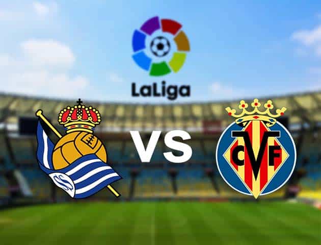 Soi kèo nhà cái Real Sociedad vs Villarreal, 29/11/2020 - VĐQG Tây Ban Nha