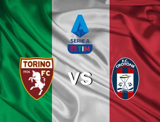 Soi kèo nhà cái Torino vs Crotone, 8/11/2020 - VĐQG Ý [Serie A]