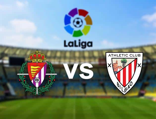 Soi kèo nhà cái Valladolid vs Ath Bilbao, 8/11/2020 - VĐQG Tây Ban Nha