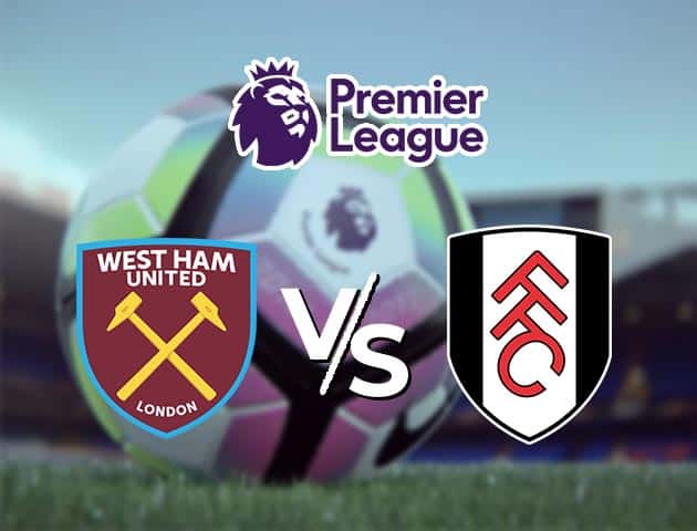 Soi kèo nhà cái West Ham United vs Fulham, 7/11/2020 - Ngoại Hạng Anh