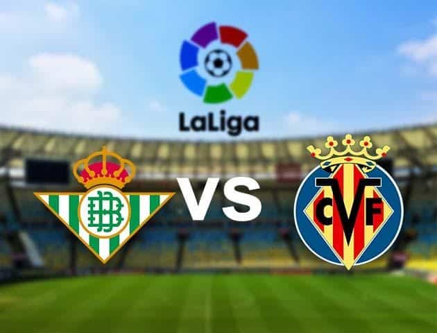 Soi kèo nhà cái Betis vs Villarreal, 13/12/2020 - VĐQG Tây Ban Nha