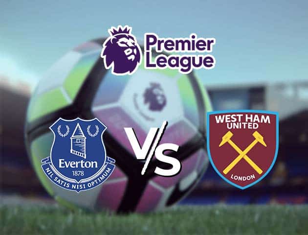 Soi kèo Win2888win288 Everton vs West Ham, 02/01/2021 – Ngoại Hạng Anh