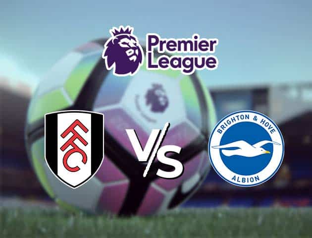 Soi kèo Win2888win288 Fulham vs Brighton, 17/12/2020 – Ngoại Hạng Anh