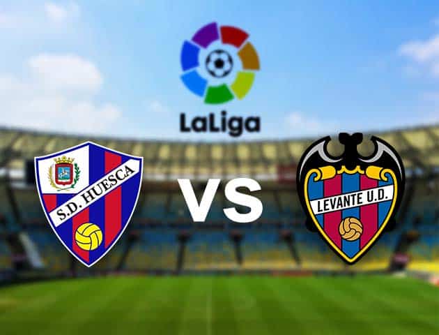 Soi kèo nhà cái Huesca vs Levante, 23/12/2020 - VĐQG Tây Ban Nha