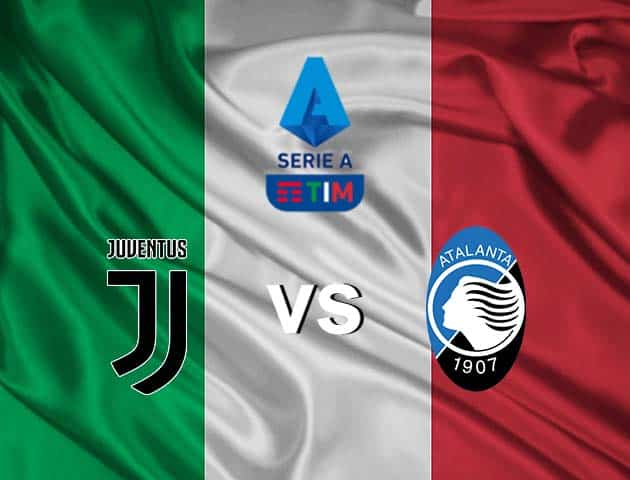 Soi kèo nhà cái Juventus vs Atalanta, 17/12/2020 - VĐQG Ý [Serie A]