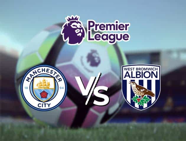 Soi kèo Win2888win288 Manchester City vs West Brom, 16/12/2020 – Ngoại Hạng Anh