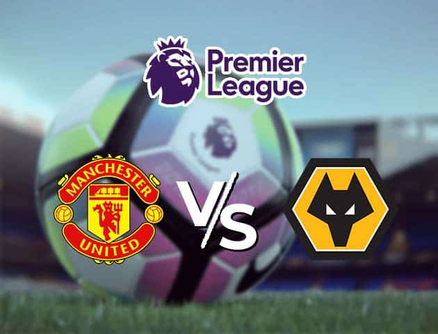 Soi kèo Win2888win288 Manchester Utd vs Wolves, 30/12/2020 – Ngoại Hạng Anh