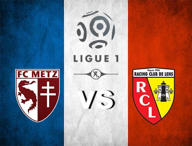 Soi kèo Win2888win288 Metz vs Lens, 19/12/2020 – VĐQG Pháp [Ligue 1]