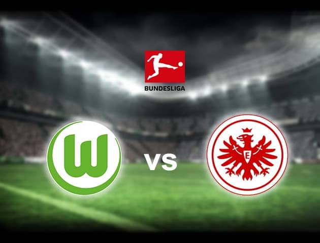 Soi kèo nhà cái Wolfsburg vs Eintracht Frankfurt, 12/12/2020 - VĐQG Đức [Bundesliga]