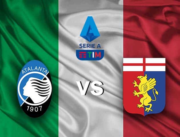 Soi kèo nhà cái Atalanta vs Genoa, 18/1/2021 - VĐQG Ý [Serie A]