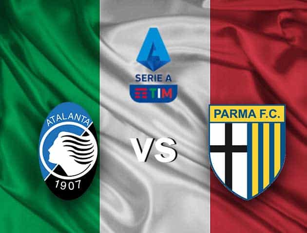 Soi kèo nhà cái Atalanta vs Parma, 6/1/2021 - VĐQG Ý [Serie A]