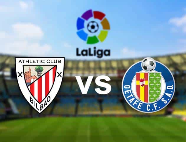 Soi kèo nhà cái Athletic Bilbao vs Getafe, 26/01/2021 - VĐQG Tây Ban Nha