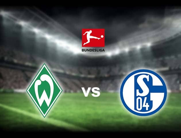 Soi kèo nhà cái Werder Bremen vs Schalke 04, 30/1/2021 - VĐQG Đức [Bundesliga]