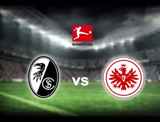 Soi kèo nhà cái Freiburg vs Eintracht Frankfurt, 21/1/2021 - VĐQG Đức [Bundesliga]