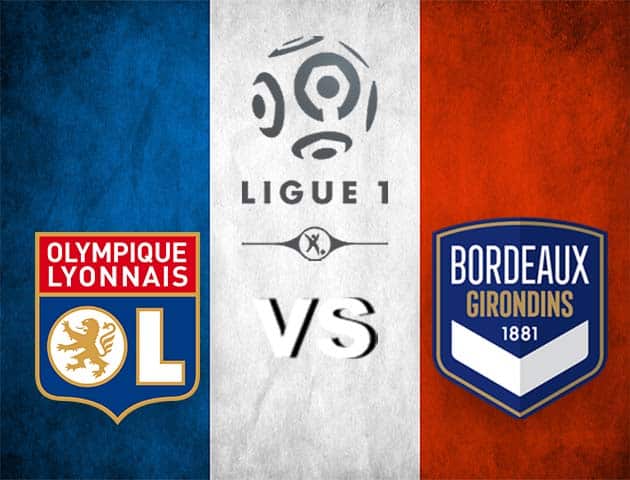 Soi kèo Win2888win288 Lyon vs Bordeaux, 30/1/2021 – VĐQG Pháp [Ligue 1]