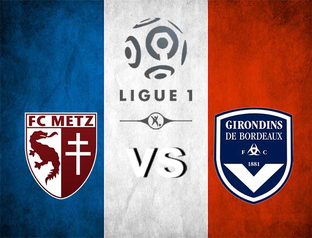 Soi kèo Win2888win288 Metz vs Bordeaux, 07/01/2021 – VĐQG Pháp [Ligue 1]