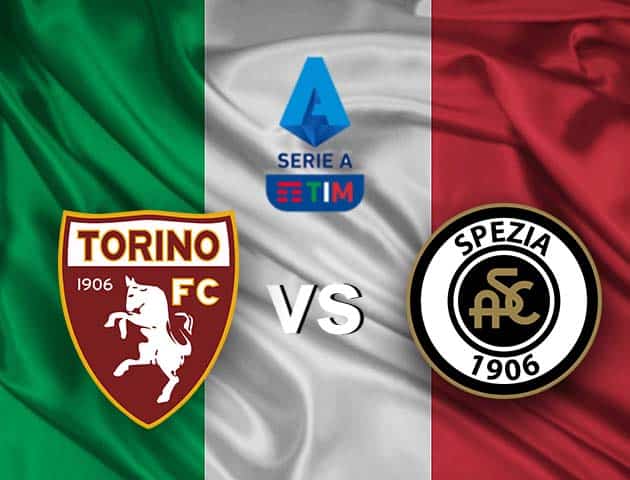 Soi kèo nhà cái Torino vs Spezia, 17/1/2021 - VĐQG Ý [Serie A]