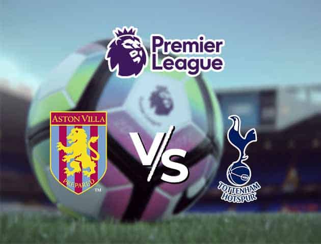 Soi kèo Win2888win288 Aston Villa vs Tottenham, 14/1/2021 – Ngoại Hạng Anh