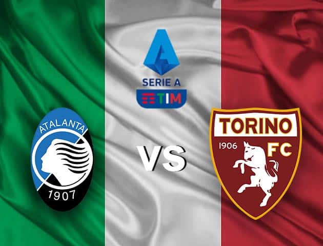 Soi kèo nhà cái Atalanta vs Torino, 6/2/2021 - VĐQG Ý [Serie A]