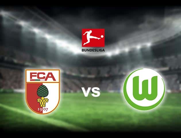 Soi kèo nhà cái Augsburg vs Wolfsburg, 6/2/2021 - VĐQG Đức [Bundesliga]