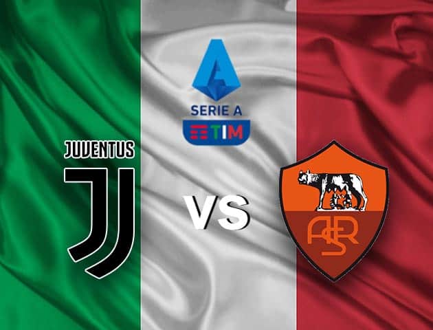 Soi kèo nhà cái Juventus vs AS Roma, 7/2/2021 - VĐQG Ý [Serie A]