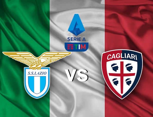 Soi kèo nhà cái Lazio vs Cagliari, 8/2/2021 - VĐQG Ý [Serie A]