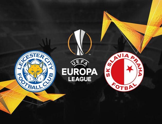 Soi kèo Win2888win288 Leicester vs Slavia Praha, 26/2/2021 – Cúp C2 Châu Âu